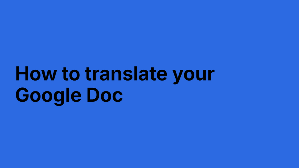 How to Translate Your Google Doc